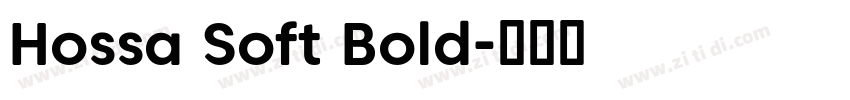 Hossa Soft Bold字体转换
